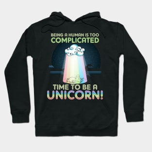 Time To Be A Unicorn Hoodie